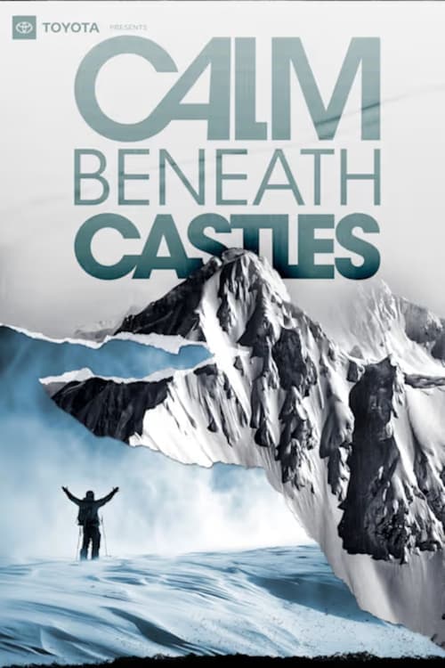 Calm Beneath Castles (2024) Movie Poster