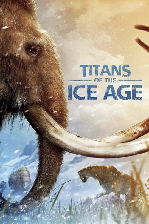 Titans of the Ice Age (2013) Movie Poster