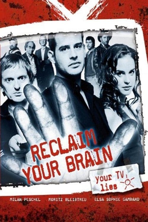 Reclaim Your Brain (2007) Movie Poster