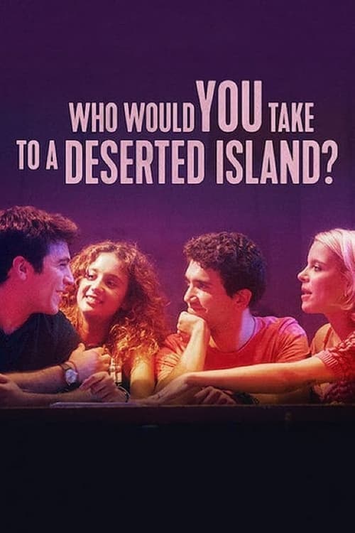 Who Would You Take to a Deserted Island? (2019) Movie Poster