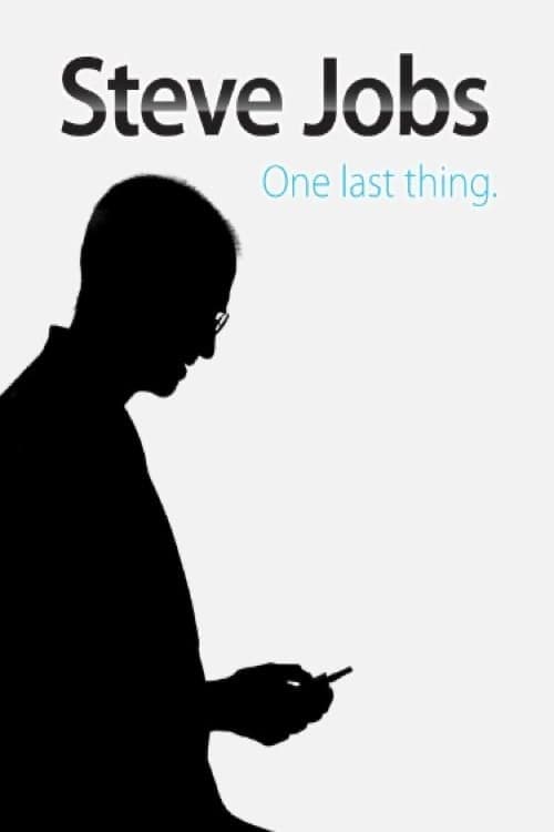 Steve Jobs: One Last Thing (2011) Movie Poster