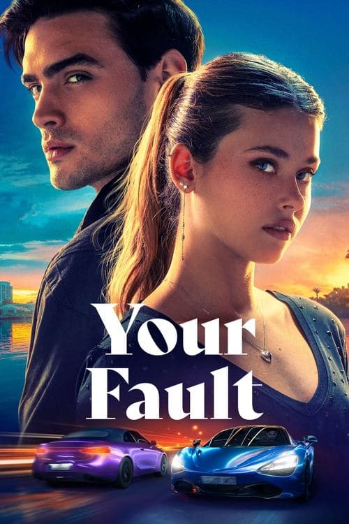 Your Fault (2024) Movie Poster