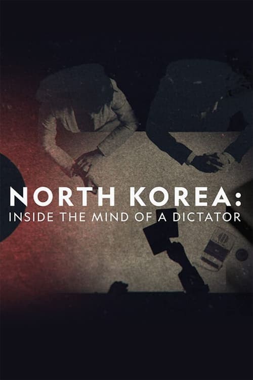 North Korea: Inside The Mind of a Dictator (2021) Movie Poster