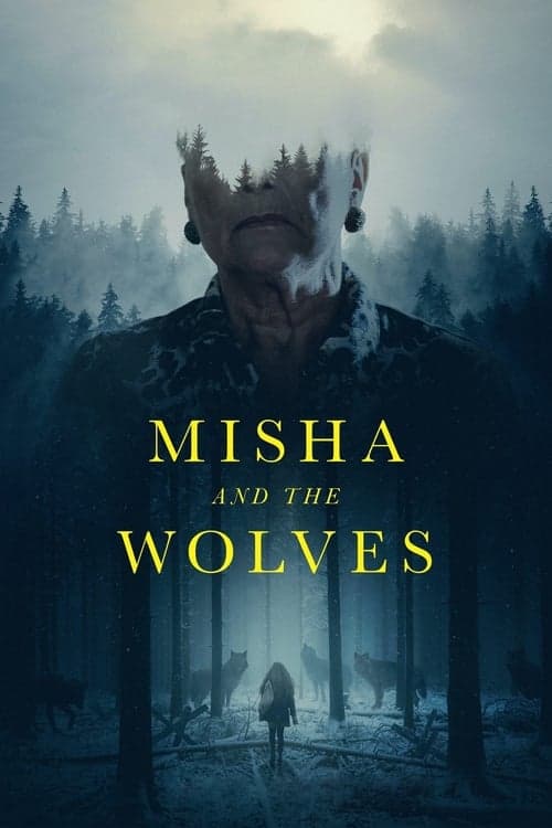 Misha and the Wolves (2021) Movie Poster