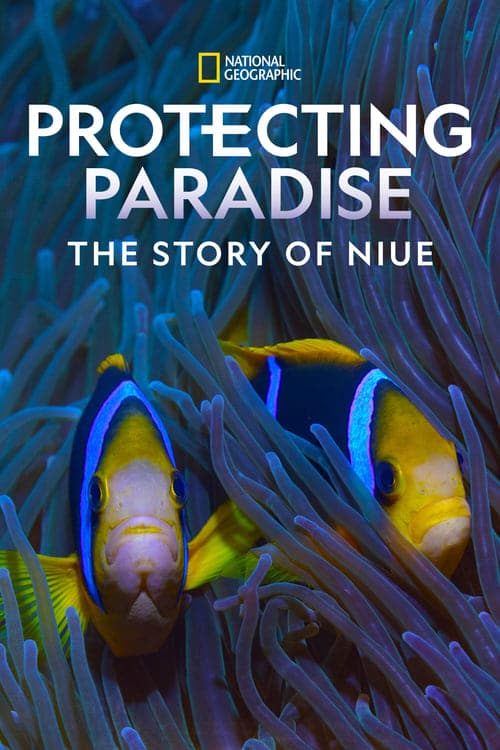 Protecting Paradise: The Story of Niue (2024) Movie Poster