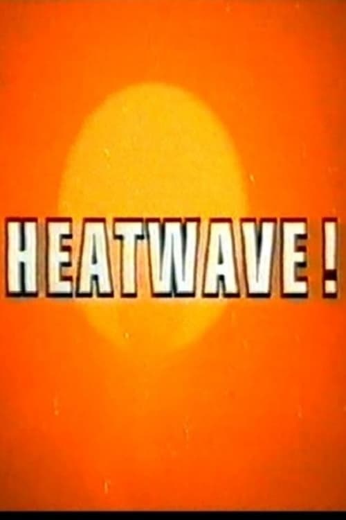 Heatwave! (1974) Movie Poster