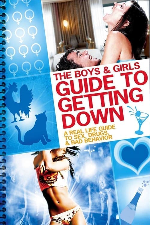 The Boys & Girls Guide to Getting Down (2007) Movie Poster