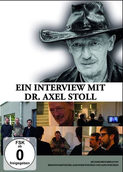 Ein Interview mit Dr. Axel Stoll. Der Film (2015) Movie Poster