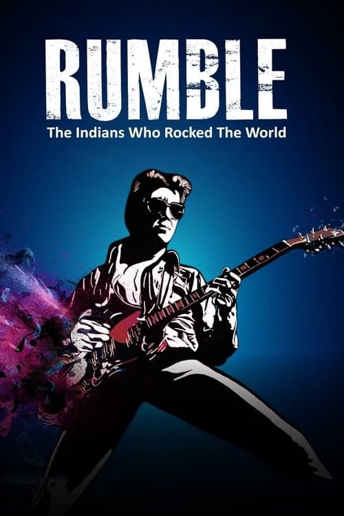 Rumble: The Indians Who Rocked the World (2017) Movie Poster