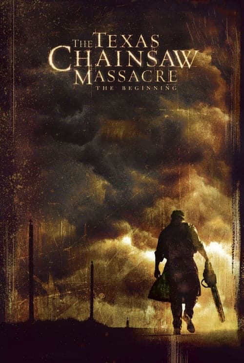 The Texas Chainsaw Massacre: The Beginning (2006) Movie Poster