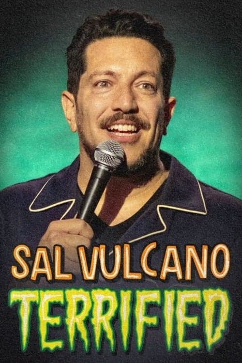 Sal Vulcano: Terrified (2024) Movie Poster