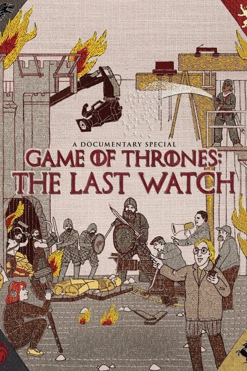 Game of Thrones: The Last Watch (2019) Movie Poster