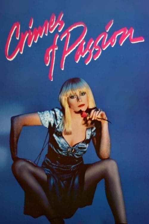 Crimes of Passion (1984) Movie Poster