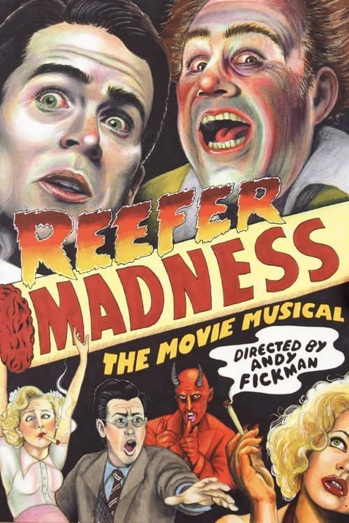 Reefer Madness: The Movie Musical (2006) Movie Poster