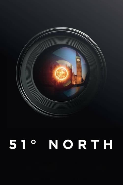 51 Degrees North (2015) Movie Poster