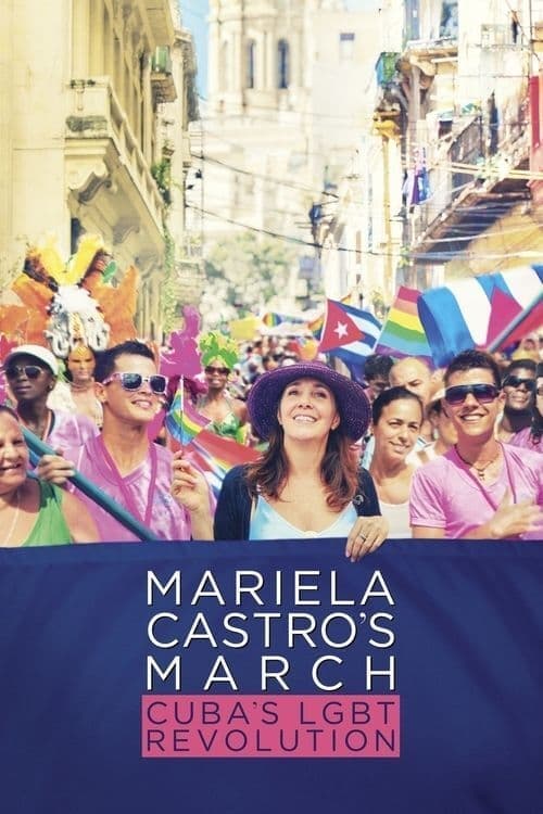 Mariela Castro's March: Cuba's LGBT Revolution (2016) Movie Poster