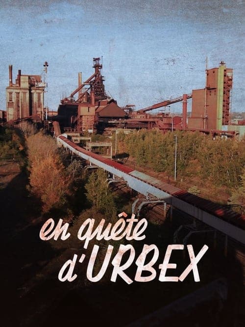 In search of urbex (2022) Movie Poster