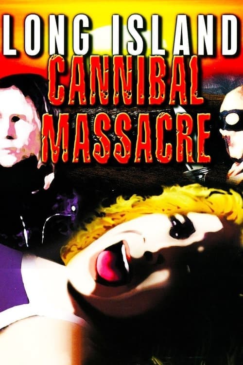 The Long Island Cannibal Massacre (1980) Movie Poster