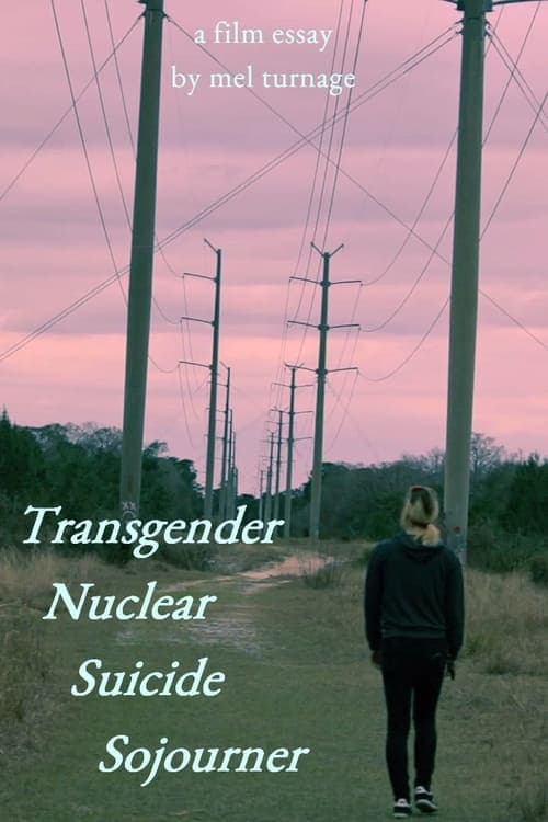 Transgender Nuclear Suicide Sojourner (2023) Movie Poster