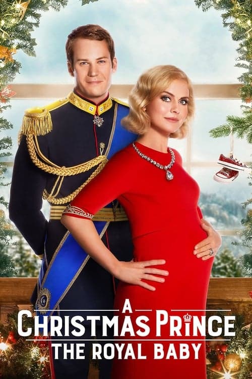 A Christmas Prince: The Royal Baby (2019) Movie Poster