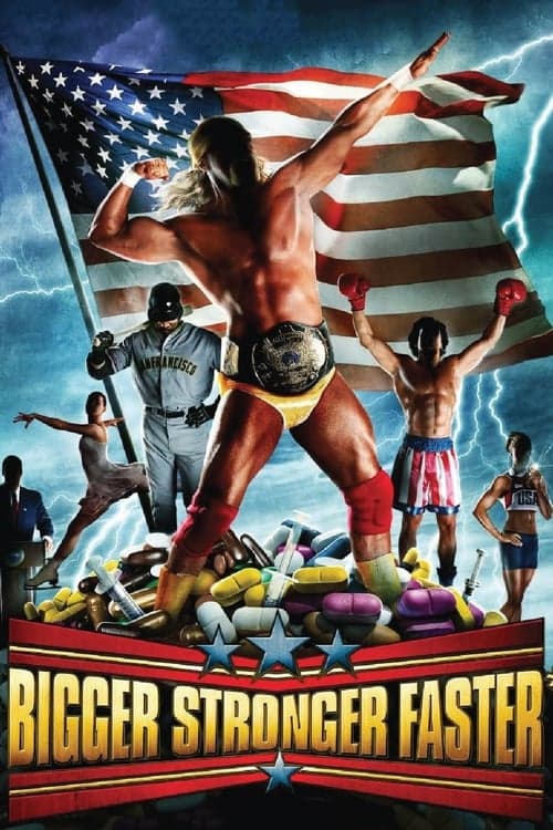 Bigger Stronger Faster* (2008) Movie Poster