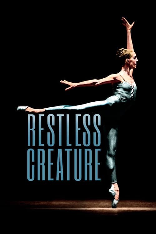 Restless Creature: Wendy Whelan (2017) Movie Poster