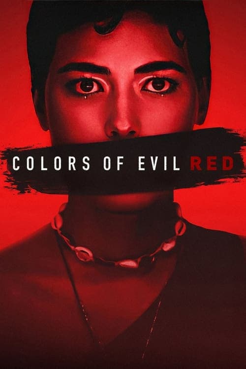 Colors of Evil: Red (2024) Movie Poster