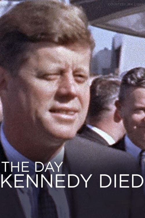 The Day Kennedy Died (2013) Movie Poster