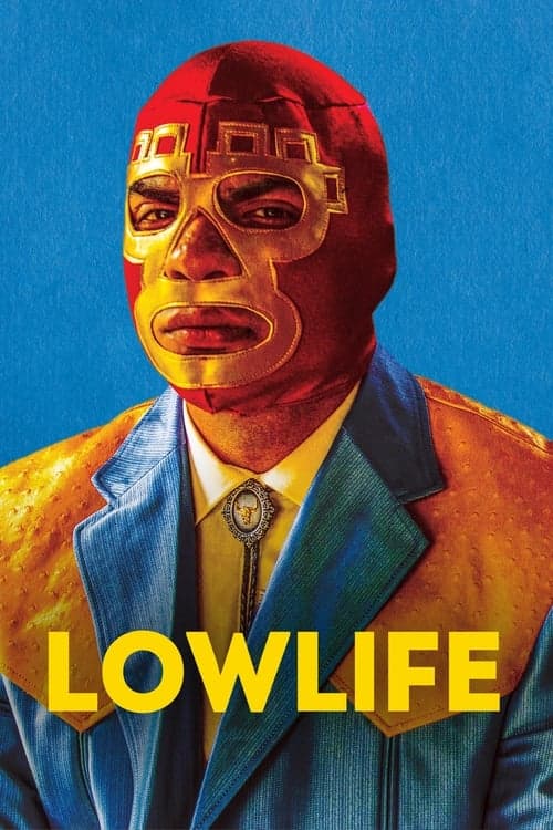 Lowlife (2017) Movie Poster