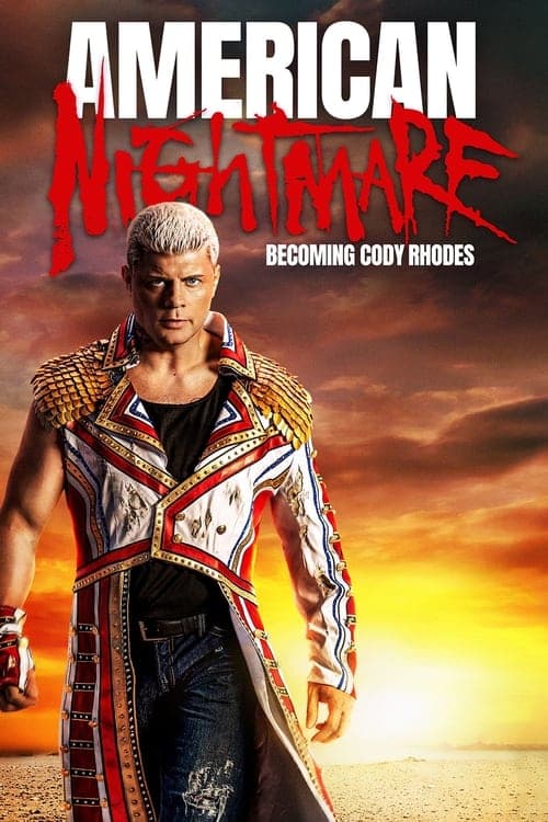 American Nightmare: Becoming Cody Rhodes (2023) Movie Poster