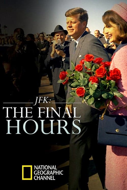 JFK: The Final Hours (2013) Movie Poster