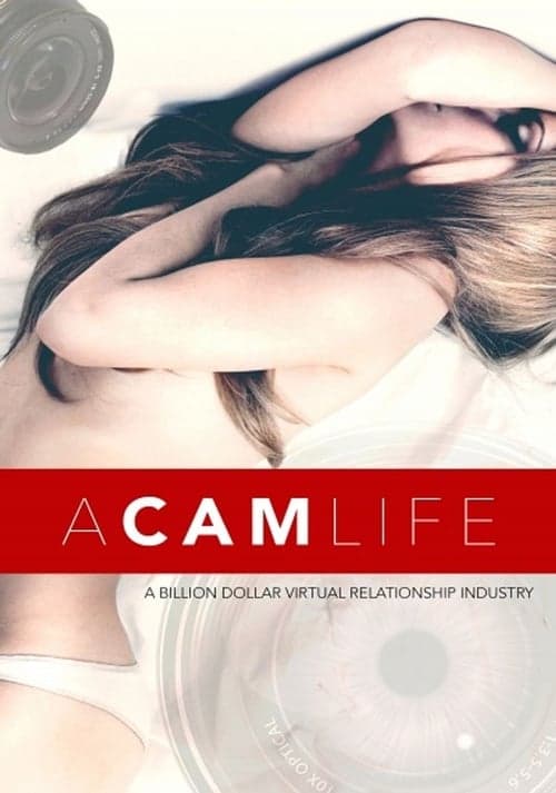 A Cam Life (2018) Movie Poster