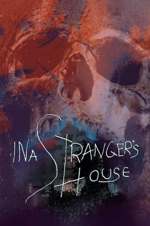 In a Stranger's House (2018) Movie Poster