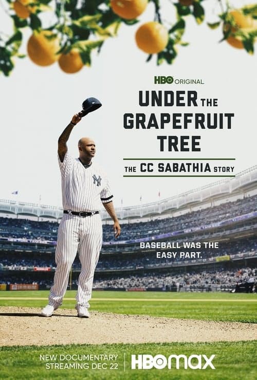 Under The Grapefruit Tree: The CC Sabathia Story (2020) Movie Poster