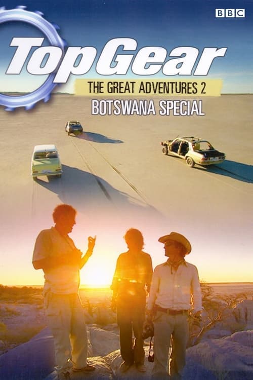 Top Gear: Botswana Special (2007) Movie Poster