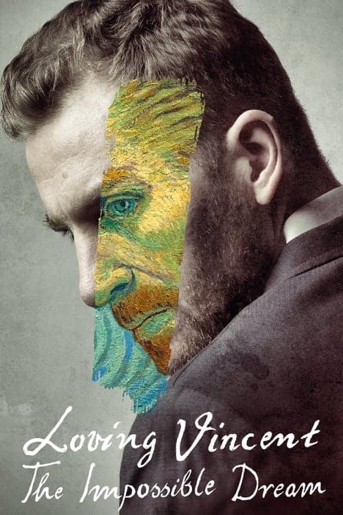 Loving Vincent: The Impossible Dream (2019) Movie Poster