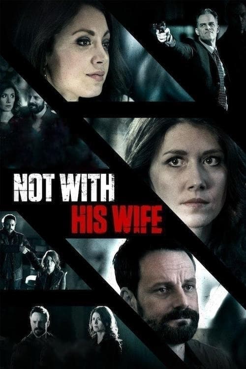 Not With His Wife (2016) Movie Poster