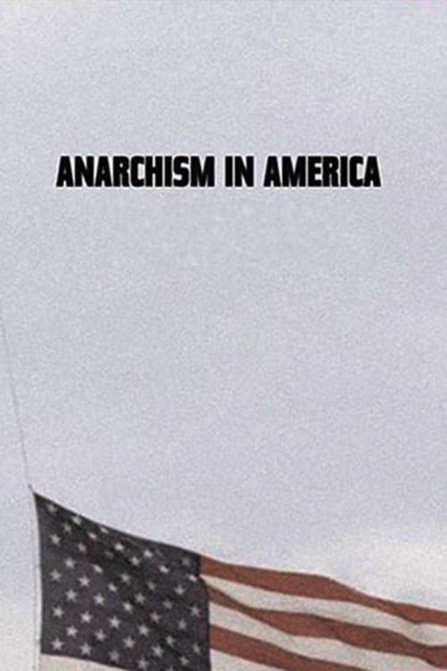 Anarchism in America (1983) Movie Poster