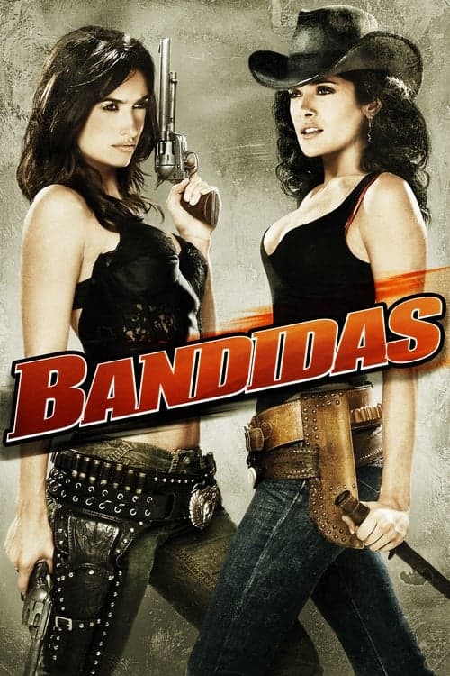 Bandidas (2006) Movie Poster