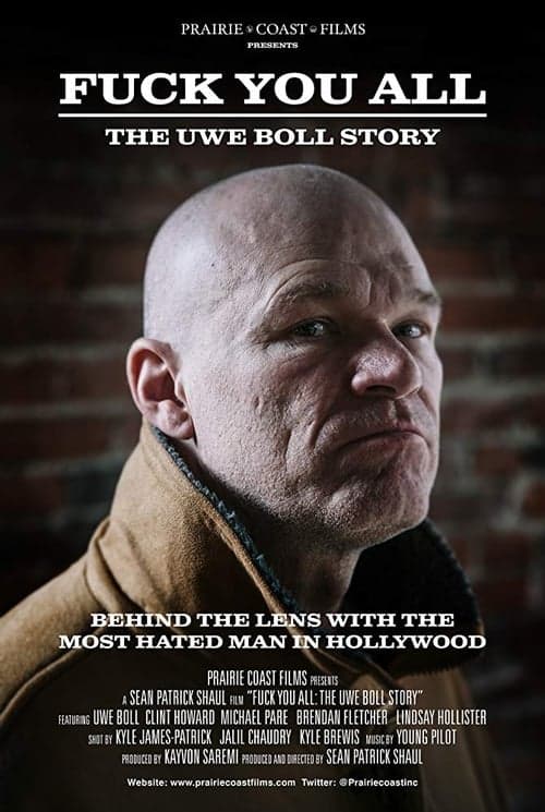 F. You All: The Uwe Boll Story (2018) Movie Poster