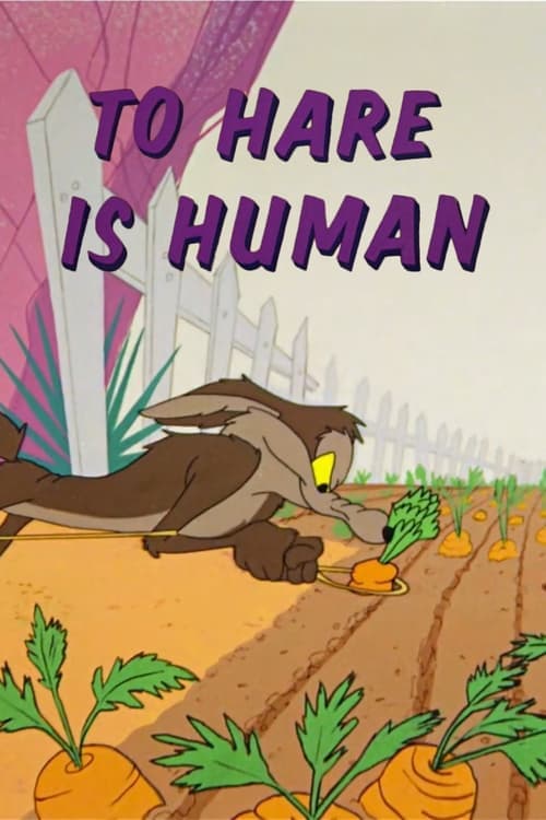 To Hare Is Human (1956) Movie Poster