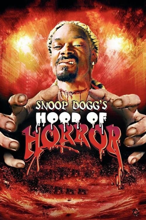 Snoop Dogg's Hood of Horror (2006) Movie Poster