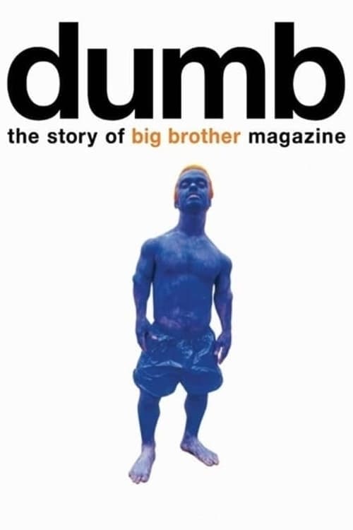 Dumb: The Story of Big Brother Magazine