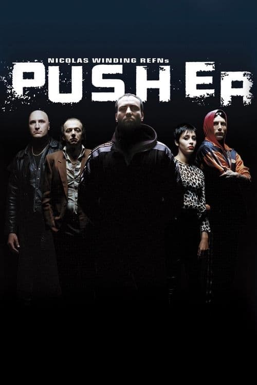 Pusher (1996) Movie Poster