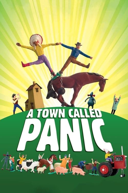 A Town Called Panic (2009) Movie Poster