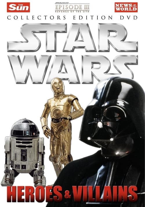 Star Wars: Heroes & Villains (2005) Movie Poster