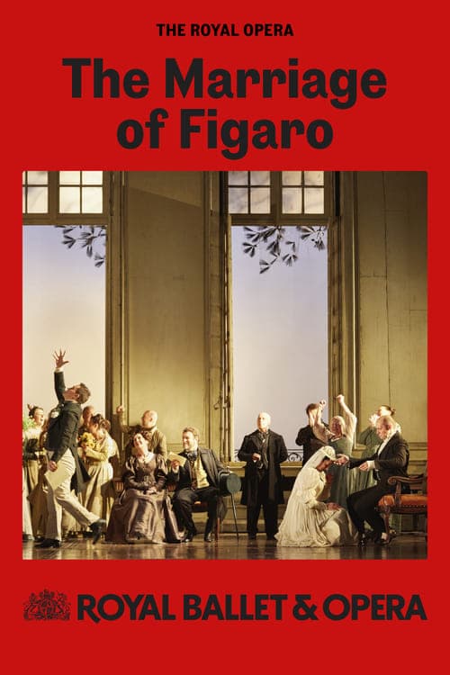 Royal Opera House Live 2024/25: The Marriage of Figaro (2024) Movie Poster