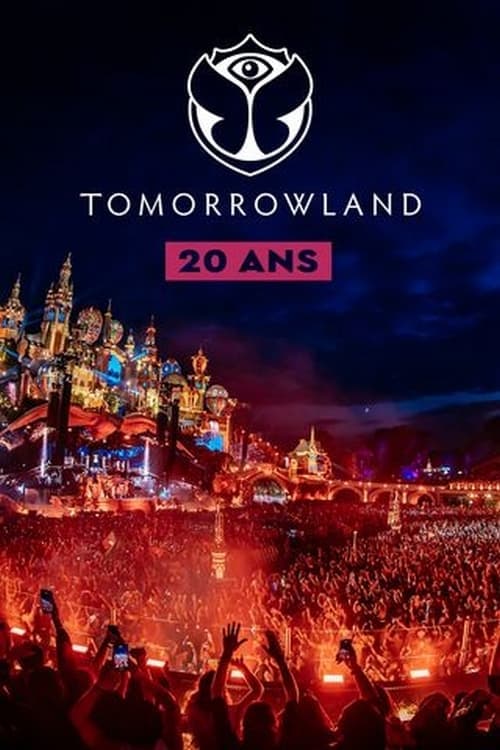 Tomorrowland : 20 ans d'émotions (2024) Movie Poster