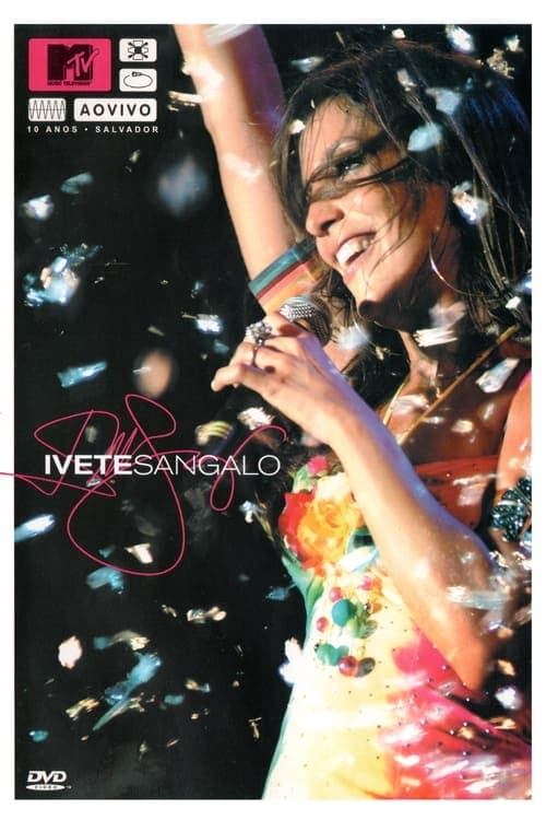 MTV ao Vivo: Ivete Sangalo (2004) Movie Poster