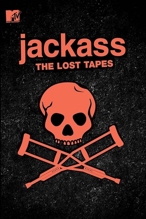 Jackass: The Lost Tapes (2009) Movie Poster